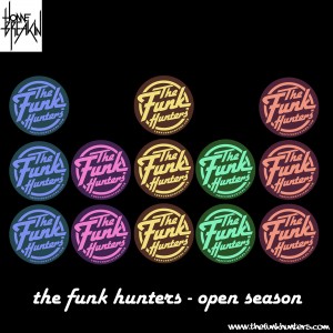 The Funk Hunters present: Open Season The Funk Hunters present: Open Season