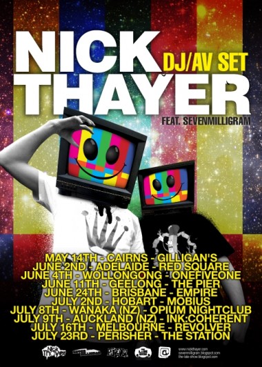 Nick Thayer AV TOUR Feat. Sevenmilligram