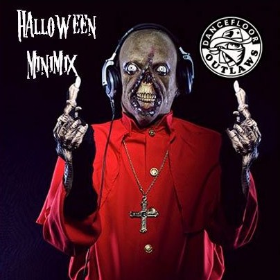 Dancefloor Outlaws ? Halloween Minimix