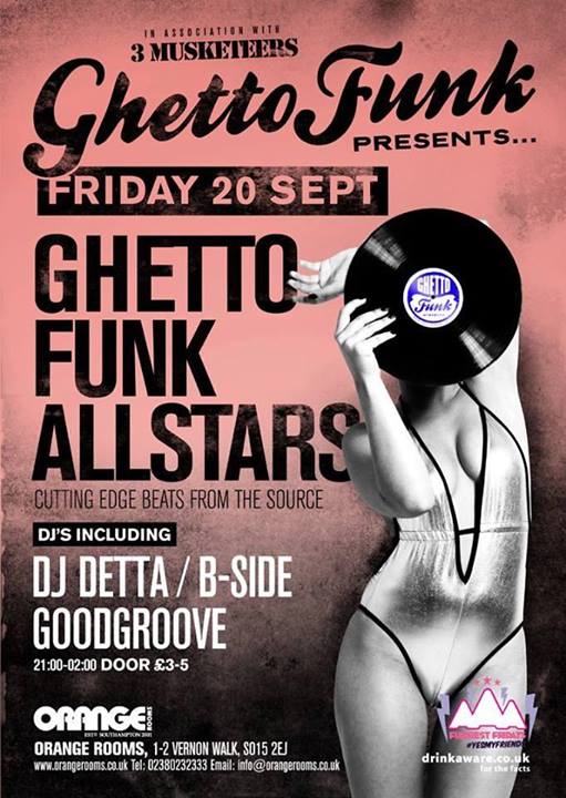 Ghetto Funk at Orangerooms, Southampton – Friday 20th Sept Ghetto Funk at Orangerooms, Southampton – Friday 20th Sept