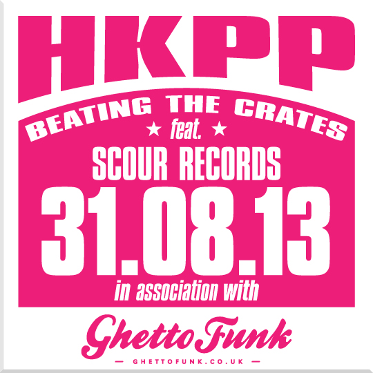 HKPP – Beating The Crates 31.08.13