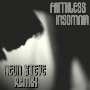 Insomnia (Neon Steve Remix) 320k MASTER