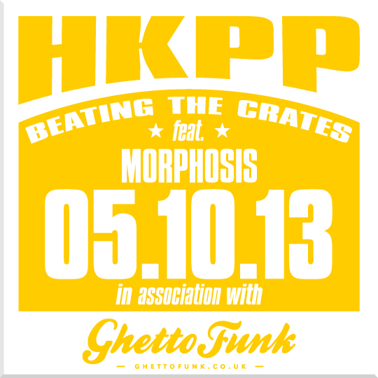 HKPP – Beating The Crates 05.10.13
