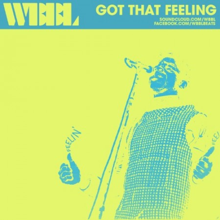 WBBL – Got That Feeling (Free Download) WBBL – Got That Feeling (Free Download)