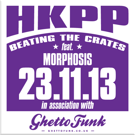 HKPP – Beating The Crates 23.11.13