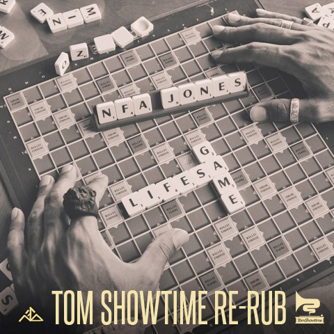 FREE DOWNLOAD / LIFE’S A GAME – N’FA JONES (TOM SHOWTIME RE-RUB)