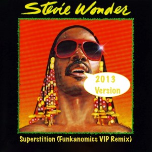 Superstition (2013 Version)