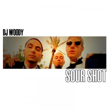 DJ Woody – Sour Shot (Free Download) DJ Woody – Sour Shot (Free Download)