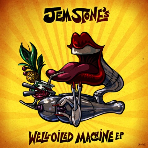 Jem Stone’s Well-Oiled Machine E.P (Out Now) Jem Stone’s Well-Oiled Machine E.P (Out Now)