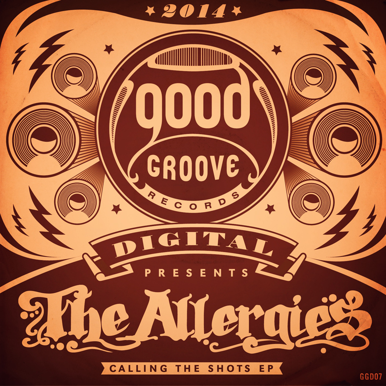 Goodgroove presents The Allergies – Calling the Shots EP [VIDEO]