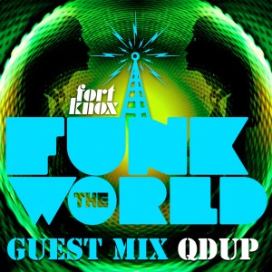 Qdup presents Funk The World vol 21 DJ Mix Free DL!