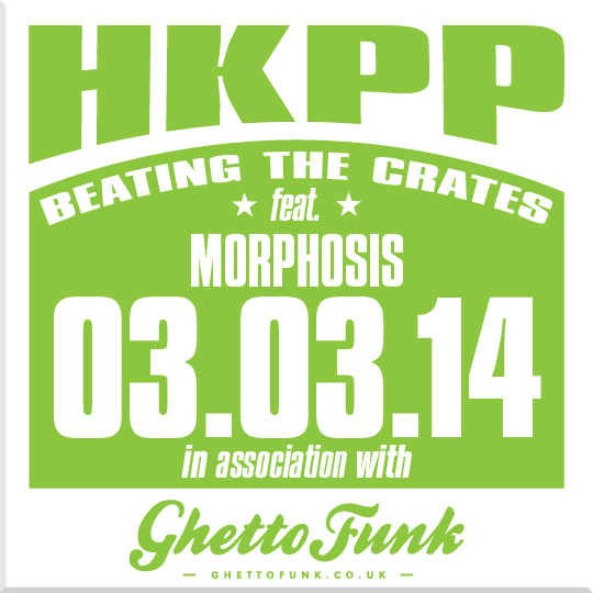 HKPP – Beating The Crates 03.03.14