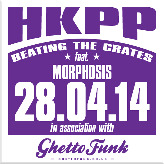 HKPP – Beating The Crates 28.04.14