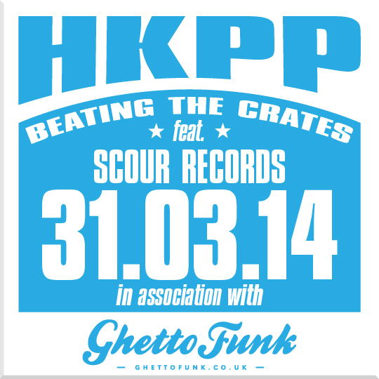 HKPP – Beating The Crates 31.03.14