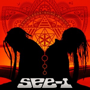 See-I – Knowledge Shine Bright LP