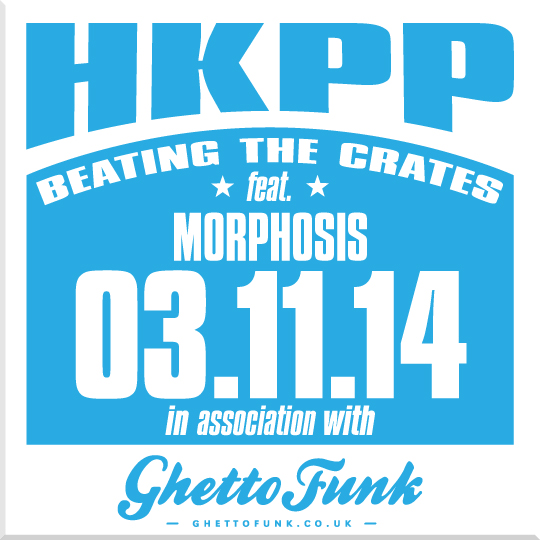 HKPP – Beating The Crates 03.11.14