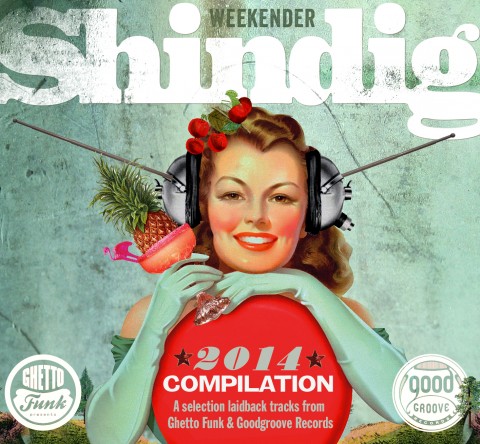 Shindig 2014 – Afterhours Compilation