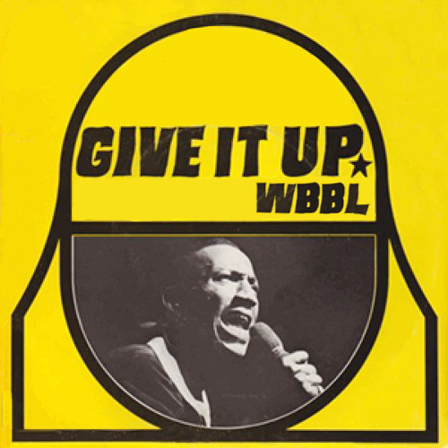 WBBL – Give It Up [FREE D/L]