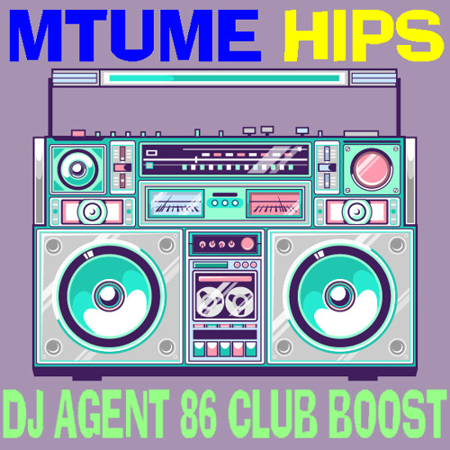 Mtume – Hips (DJ Agent 86 Club Boost) Mtume – Hips (DJ Agent 86 Club Boost)