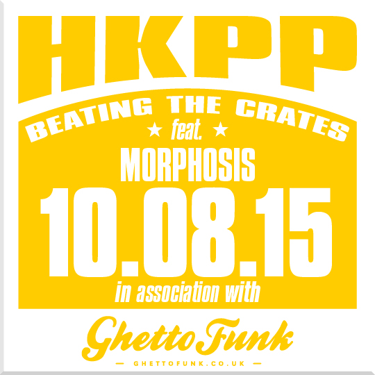 HKPP – Beating The Crates 10.08.15